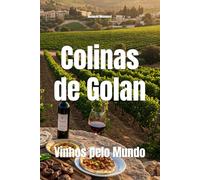 Colinas de Golan: Vinhos pelo Mundo (Wines of the World)