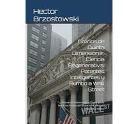 Colírios de Quinta Dimensión®: Ciencia Regenerativa, Patentes Inteligentes y Rumbo a Wall Street: Innovación Biotecnológica Ocular desde Brasil con Proyección Global en el Mercado Bursátil y Médico