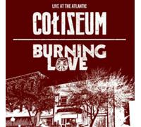 Coliseum/Burning Love Live at the Atlantic (CD) Album (Importación USA)