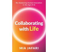 Collaborating with Life: Re-awakening Human Innovation in the Age of AI