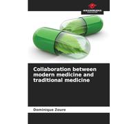 Collaboration between modern medicine and traditional medicine