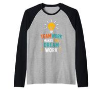 Collaboration Motivation Teamwork Makes The Dream Work Camiseta Manga Raglan