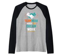 Collaboration Motivation Teamwork Makes The Dream Work Camiseta Manga Raglan