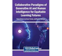 Collaborative Paradigms of Generative AI and Human Intelligence for Equitable Learning Futures