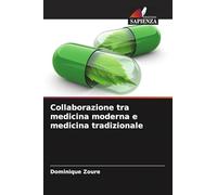 Collaborazione tra medicina moderna e medicina tradizionale