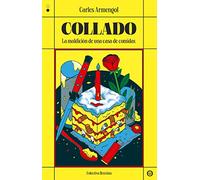 Collado: La maldición de una casa de comidas (COLECTIVO BRUXISTA)