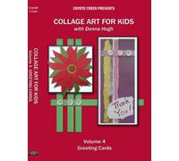 Collage Art For Kids Vol 4: Greeting Cards