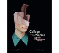 Collage firmado por mujeres. 50 artists contemporáneas (DISE?O)
