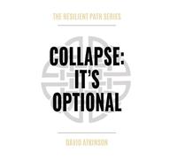 Collapse: It's Optional (The Resilient Path)
