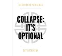 Collapse: It's Optional (The Resilient Path)