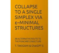 COLLAPSE TO A SINGLE SIMPLEX VIA ε-MINIMAL STRUCTURES: AN ALTERNATIVE ROUTE TO THE POINCARÉ CONJECTURE