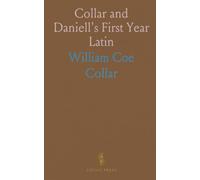 Collar and Daniell's First Year Latin
