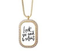 Collar con colgante con cita "Look See and Be Silencios" con diamantes de cristal dorado