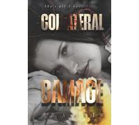 Collateral Damage: A Sapphic Erotic Thriller