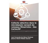 Collecte sélective dans le microbassin versant du ruisseau Mineirinho - São Carlos/SP: Évaluation de la structure et suggestions d'amélioration