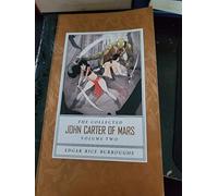 Collected John Carter of Mars: Thuvia, Maid of Mars; the Chessmen of Mars; the Master Mind of Mars; a Fighting Man of Mars (2)