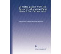 Collected papers from the Research Laboratory, Parke, Davis & Co., Detroit, Mich: Volume 5