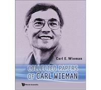 Collected Papers Of Carl Wieman: 0