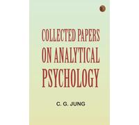 Collected Papers on Analytical Psychology