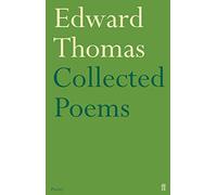 Collected Poems of Edward Thomas
