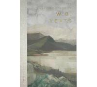 The Collected Poems of W. B. Yeats