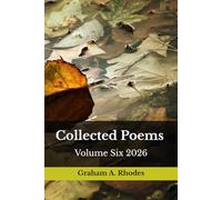 Collected Poems Volume Six 2026