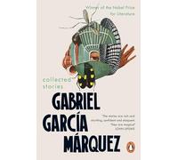 Gabriel García Márquez – Collected Stories