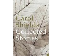 Collected Stories: The Definitive and Complete Anthology of Short Fiction