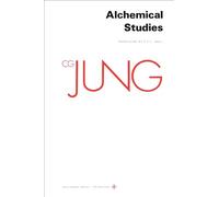 Collected Works of C.G. Jung, Volume 13: Alchemical Studies (Bollingen Series)