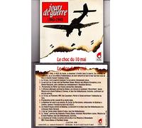 collectif - JOURS DE GUERRE 1940/1945/LE CHOC DU 10 MAI