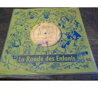 collectif - La ronde des enfants - face 2 entrez dans la danse - Zim Zim carillon-Trouboule de coton - un berger dans un pré - c'est demain dimance - Patrouchka - 1,2,3 j'irai dans les bois - entre les deux - petit cochon - do do - poule - le petit roi d'angleterre - face 1 : le voyage à Lilliput - vinyle 33 tours-