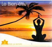 Collectif - -LE BIEN-ETRE - PAR LA NATURE