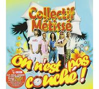 Collectif Metisse - On N'Est Pas Couché !