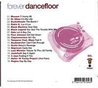 collectif - MOUSSE T - DR ALBAN - BUCKETHEADS - ROBIN S - BLACK MACHINE -FOREVER DANCEFLOOR
