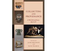 Collecting and Provenance: A Multidisciplinary Approach