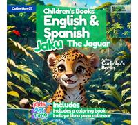 Collection 07 - Children's Books in English and Spanish Jaku The Jaguar - El Jaguar