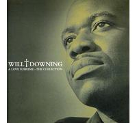 Will Downing - A Love Supreme - The Collection