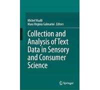 Collection and Analysis of Text Data in Sensory and Consumer Science