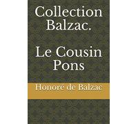 Collection Balzac. Le Cousin Pons