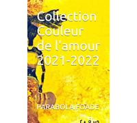 Collection Couleur de l'amour 2021-2022
