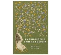 Collection Grands classiques libertins: La Philosophie dans le boudoir - Marquis de Sade