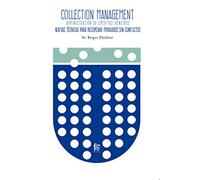 Collection management: NUEVAS TÉCNICAS PARA RECUPERAR IMPAGADOS SIN CONFLICTOS (CIENCIAS SANITARIAS)
