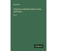 Collection of British Authors. Prose and Poetry: Vol. 2