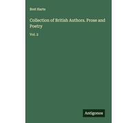 Collection of British Authors. Prose and Poetry: Vol. 2