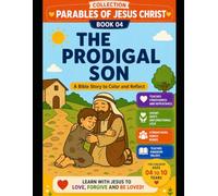 Collection of the Parables of Jesus Christ: The Prodigal Son