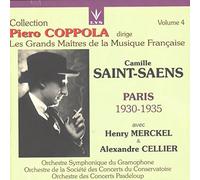 Collection Piero Coppola Volume 4 - conducts Saint-Saens: Phaeton, symphonic poem Op. 39 (recorded 1930); Violin Concerto No. 3 Op. 61 (recorded 1935); Symphony No. 3 with Organ Op. 78 in C minor (recorded 1930)