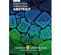 Collection Thématique Abstrait - Volume 5: Coloriage LimonadeCitron