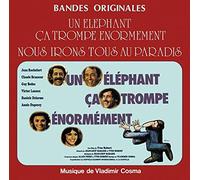 Collection Vladimir Cosma - Nous irons tous au paradis Un éléphant ça trompe énormément