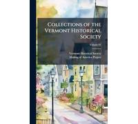 Collections of the Vermont Historical Society