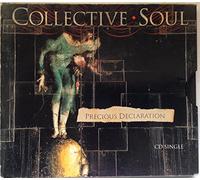 Collective Soul - Precious Declaration / Link